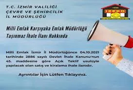 Milli Emlak Karşıyaka Müdürlüğü Satılık ve Kiralık Taşınmaz İhalesi Duyurusu